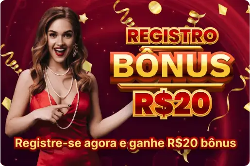 Cadastre-se e ganhe 20 bônus